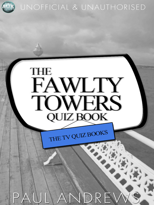 Title details for The Fawlty Towers Quiz Book by Paul Andrews - Available
